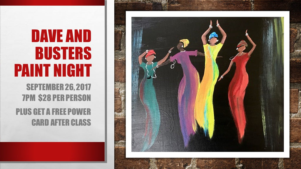 September 26, 2017  Tues. 7-9 pm, "Dancing Ladies" Dave and Busters Public Wine & Paint Class in St. Louis / Maryland Heights